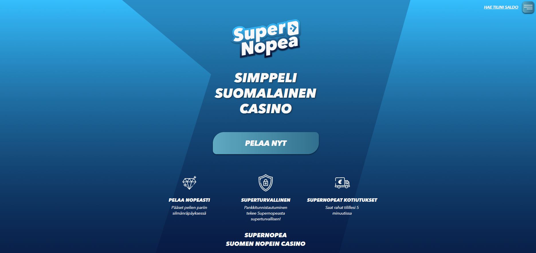 SuperNopea on simppeli suomalainen kasino