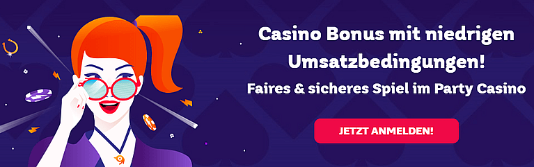 Party Casino Bonus mit niedrigen Bedingungen