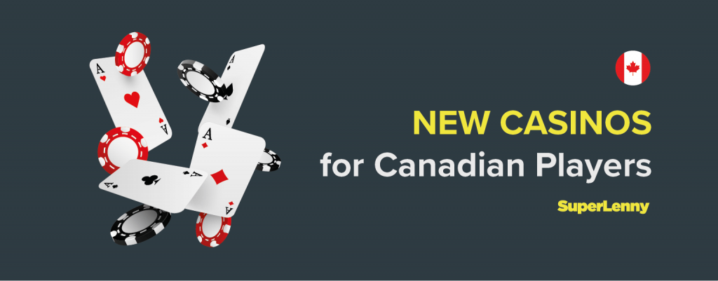 New online casinos Canada