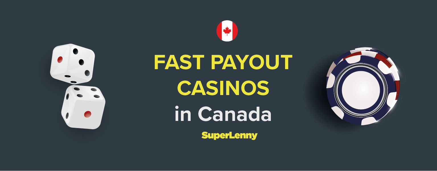 Fast Payout Casinos in Canada
