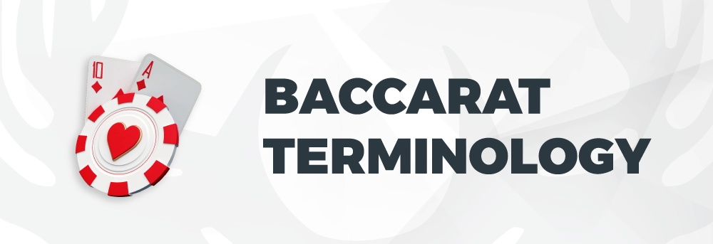 Baccarat Terminology