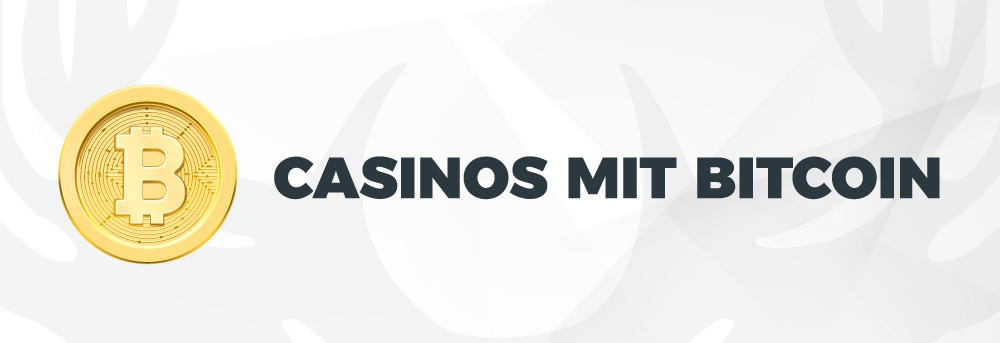 Casinos mit Bitcoin