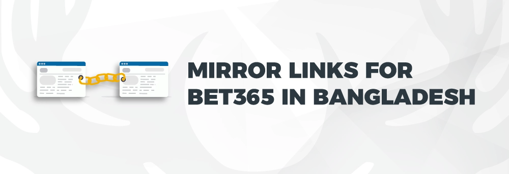 Mirror links for bet365 in Bangladesh