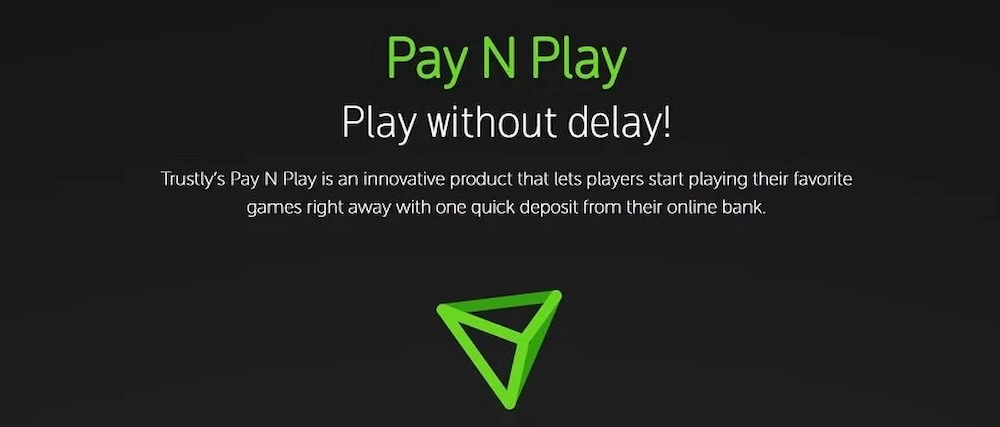 Pay N Play Einfache Registrierung
