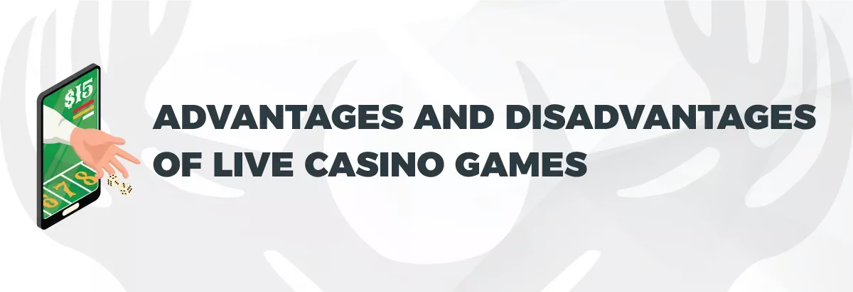 Advantages and disadvantages of Live Casino Games +SL logo