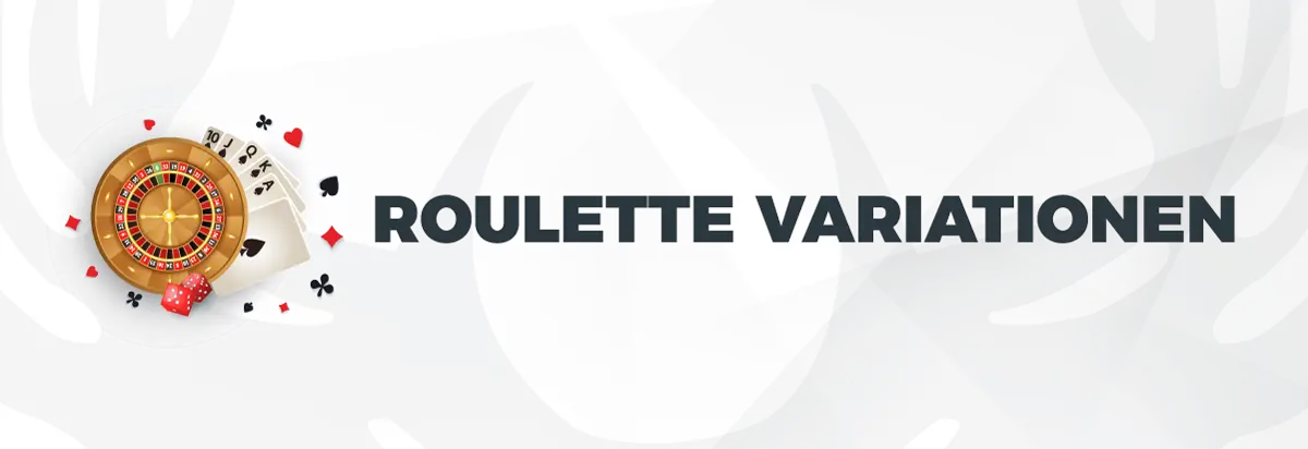 Roulette Variationen