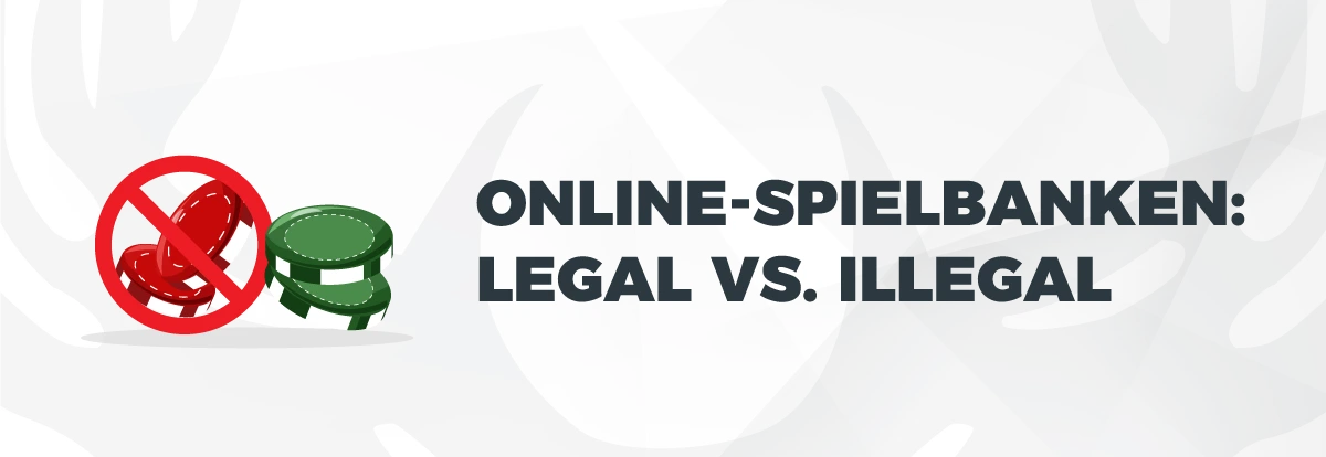 Online-Spielbanken: legal vs. illegal